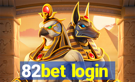 82bet login